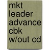 Mkt Leader Advance Cbk W/Out Cd by Margaret O'Keeffe