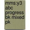 Mms:y3 Abc Progress Bk Mixed Pk door Richard Dunne