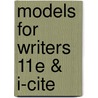 Models For Writers 11E & I-Cite door Paul Eschholz