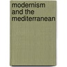 Modernism And The Mediterranean door Jan Birksted