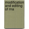 Modification And Editing Of Rna door Rob Benne