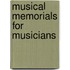 Musical Memorials For Musicians