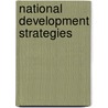National Development Strategies door United Nations: Department Of Economic And Social Affairs