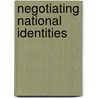 Negotiating National Identities door Christian Karner