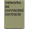 Networks As Connected Contracts door Gunther Teubner