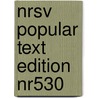 Nrsv Popular Text Edition Nr530 door Publishing Group Baker