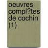 Oeuvres Compl?Tes De Cochin (1) door Henri Cochin
