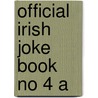 Official Irish Joke Book No 4 A door Cagney P