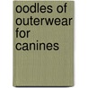 Oodles of Outerwear for Canines by Shelle Hendrix Cain