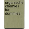 Organische Chemie I Fur Dummies by Arthur Winter