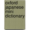 Oxford Japanese Mini Dictionary door Oxford Dictionaries