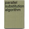 Parallel Substitution Algorithm door S. Achasova