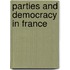 Parties And Democracy In France