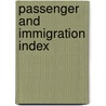Passenger And Immigration Index door Onbekend