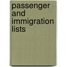Passenger and Immigration Lists door Kathy Nemeh
