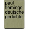 Paul Flemings Deutsche Gedichte door Paul Flemming