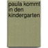 Paula kommt in den Kindergarten