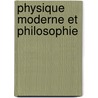 Physique Moderne Et Philosophie by Wolfgang Pauli