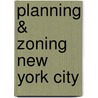 Planning & Zoning New York City door Bressi