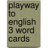 Playway To English 3 Word Cards door Herbert Puchta