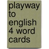 Playway To English 4 Word Cards by Herbert Puchta