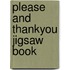 Please And Thankyou Jigsaw Book