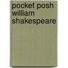Pocket Posh William Shakespeare door The Puzzle Society