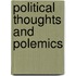 Political Thoughts and Polemics