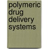 Polymeric Drug Delivery Systems door Kwon Glen