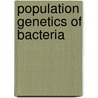 Population Genetics Of Bacteria door S. Walk