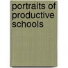 Portraits Of Productive Schools door Mats Ekholm