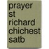 Prayer St Richard Chichest Satb