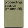 Proceedings Session (Volume 35) door Dublin Obstetrical Society