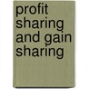 Profit Sharing and Gain Sharing door Myron Roomkin