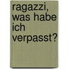 Ragazzi, was habe ich verpasst? by Paolo Sorrentino