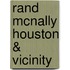 Rand McNally Houston & Vicinity