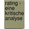 Rating - Eine Kritische Analyse by Jonas Augustin
