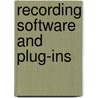 Recording Software And Plug-Ins by Bill Gibson