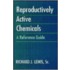 Reproductively Active Chemicals