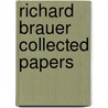 Richard Brauer Collected Papers door Richard Brauer