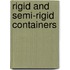 Rigid And Semi-Rigid Containers