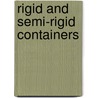 Rigid And Semi-Rigid Containers by J.H. Briston