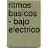 Ritmos Basicos - Bajo Electrico