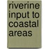 Riverine Input To Coastal Areas