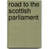 Road To The Scottish Parliament