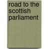 Road To The Scottish Parliament door Brian Taylor