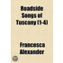 Roadside Songs Of Tuscany (1-4)