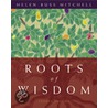 Roots of Wisdom [With Infotrac] door Helen B. Mitchell