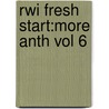 Rwi Fresh Start:more Anth Vol 6 door Janey Pursglove