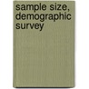 Sample Size, Demographic Survey door Rina Sume